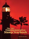 The 2007 Commemorative Stamp Yearbook (US Postal Service) (Commemorative Stamp Yearbook)
