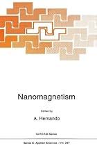 Nanomagnetism: Proceedings of the NATO Advanced Research Workshop on 'Nanomagnetic Devices', Miraflores de la Sierra, Madrid, Spain, September 14-19, 1992 (NATO Science Series E: (closed))