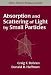 Books : Absorption and Scattering of Light by Small Particles (Wiley science paperback series)