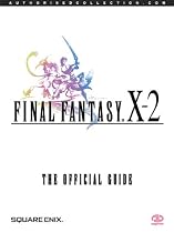 Final Fantasy X-2: The Official Guide (Official Strategy Guide)