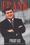 Frank: The Life and Politics of Frank McKenna