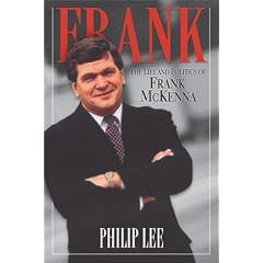 Frank: The Life and Politics of Frank McKenna: Philip Lee