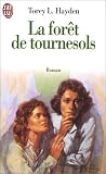 La Forêt de tournesols par Torey L. Hayden La Forêt de tournesols par Torey L. Hayden
