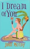 I Dream of You (Five Star Romance Series)
