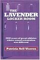 The Lavender Locker Room: 3000 Years of Great Athletes Whose Sexual Orientation Was Different