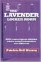 The Lavender Locker Room: 3000 Years of Great Athletes Whose Sexual Orientation Was Different