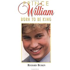 Prince William: Born to Be King