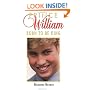 Prince William: Born to Be King