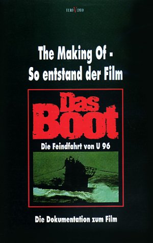 Das Boot - The Making Of