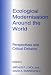 Book Ecological Modernisation Around the World: Perspectives and Critical Debates (Environmental Politics (Frank Cass Paperback))