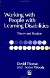 Working with People with Learning Disabilities: Theory and Practice