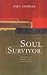 Book Soul Survivor: A Sprirtual Quest Through 40 Days in the Wilderness