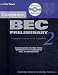 Book Cambridge BEC Preliminary 2 Self Study Pack: Examination papers from University of Cambridge ESOL Examinations (BEC Practice Tests)