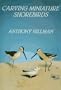 Carving Miniature Shorebirds