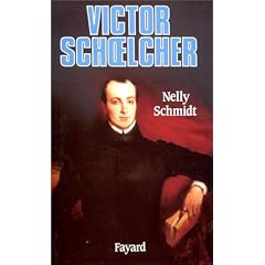 Victor Schoelcher et l'abolition de l'esclavage