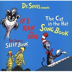 The Cat in the Hat Songbook/If I Ran the Zoo/Dr. Seuss Sleepbook