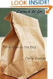 Lunch to Go: Think Outside the Bag