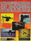  : Compendium of Modern Firearms (Edge of the Sword Vol. 1)