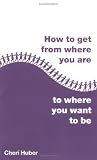 How to Get from Where You Are to Where You Want to Be (Battles of the Anglo-Boer War S.)