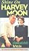 Search : Shine on Harvey Moon