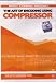 The Art of Encoding Using Compressor Image