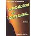 Vogae astral : l'essentiel  et l'indispensable