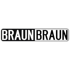  NEGATIVE BRAUN  STREET SIGN by 