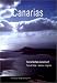 Canarias - Kanarisches Lesebuch / textos y fotografias: Anekdoten, Berichte, Bilder reisender und canarischer Autoren und Künstler von vor 100, 30, 20, 10 Jahren