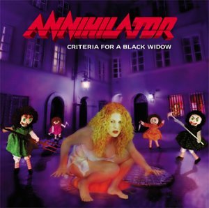 Annihilator - Criteria For A Black Widow Lyrics - Zortam Music