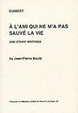 Guibert: "A lAmi Qui ne ma pas Sauve la Vie" and Other Writings (Glasgow Introductory Guides to French Literature)