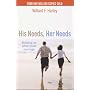 His Needs, Her Needs : Buidling an Affair-Proof Marriage