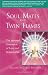 Soul Mates and Twin Flames: The Spiritual Dimension of Love and Relationships [CASSETTE]