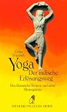 Produkt-Bild: Yoga. Der indische Erl&ouml;sungsweg. Das klassische System und seine Hintergr&uuml;nde.