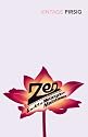Zen And The Art Of Motorcycle Maintenance: An Inquiry into Values