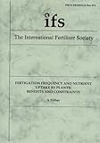 Fertigation frequency and nutrient uptake by plants : benefits and constraints
