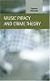 Music Piracy and Crime Theory (Criminal Justice: Recent Scholarship) Music Piracy and Crime Theory (Criminal Justice: Recent Scholarship)