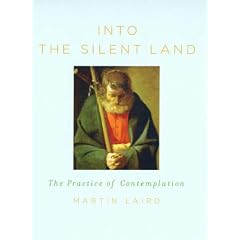 Into the Silent Land: The Practice of Contemplation