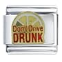 Don't Drive Drunk Italian Charms Bracelet Link