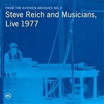 Ftka No. 2 Steve Reich And Musicians Live 1977