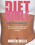 The Diet Bible: Use it to Lose It!
