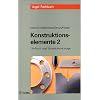 Konstruktionselemente, Tl.2, Beispielsammlung f�r Umform- und Schneidwerkzeuge: Beispielsammlung f�r Umform- und Schneidewerkzeuge