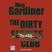 The Dirty Secrets Club | [Meg Gardiner]