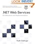 .NET Web Services: Architecture and Implementation