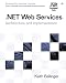  : .NET Web Services: Architecture and Implementation (Microsoft .NET Development Series)