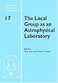 The Local Group as an Astrophysical Laboratory (Space Telescope Science Institute Symposium Series)