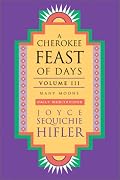 A Cherokee Feast of Days: Many Moons (Cherokee Feast of Days)