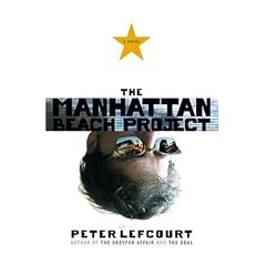 The Manhattan Beach Project: A Novel