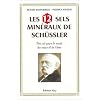 Les 12 Sels min�raux de Sch�ssler : Une cl� pour la sant� du corps et de l'�me