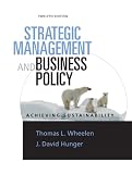 Strategic management and business policy : achieving sustainability