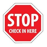 Security Stop Sign - Stop Check In Here